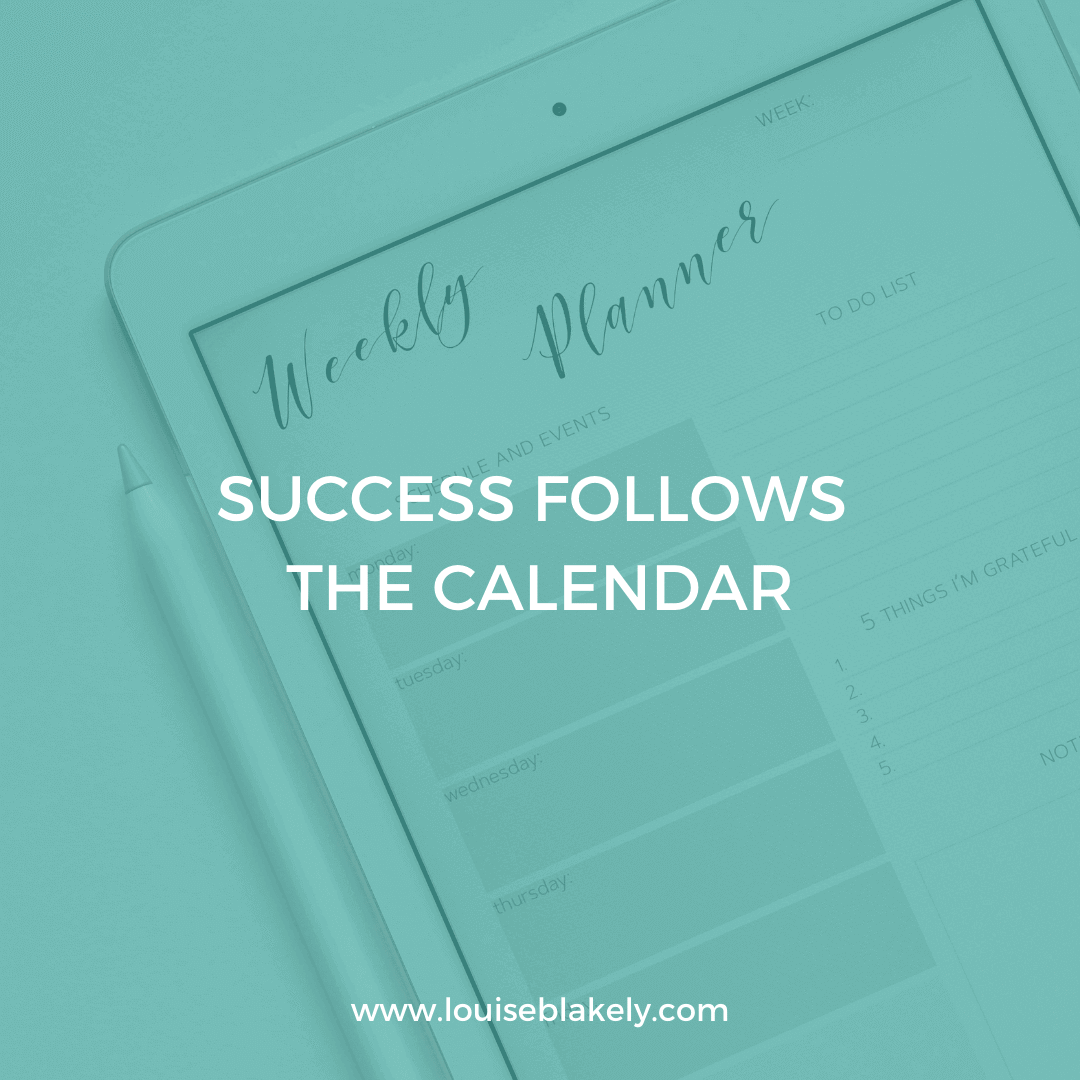 success follows the calendar